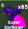 Super Sprinkler